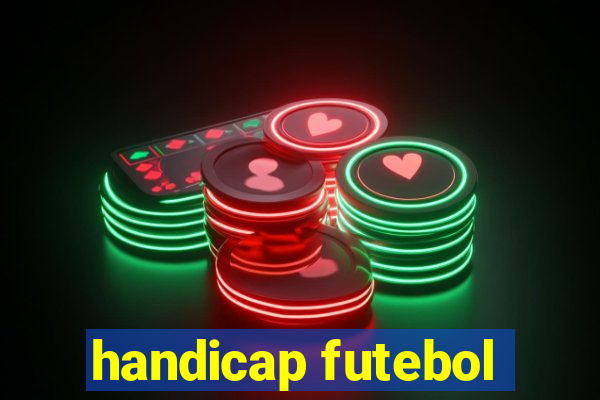 handicap futebol